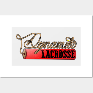 Dynamite Lacrosse Posters and Art